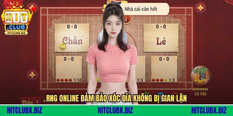 RNG online đảm bảo xóc đĩa không bị gian lận