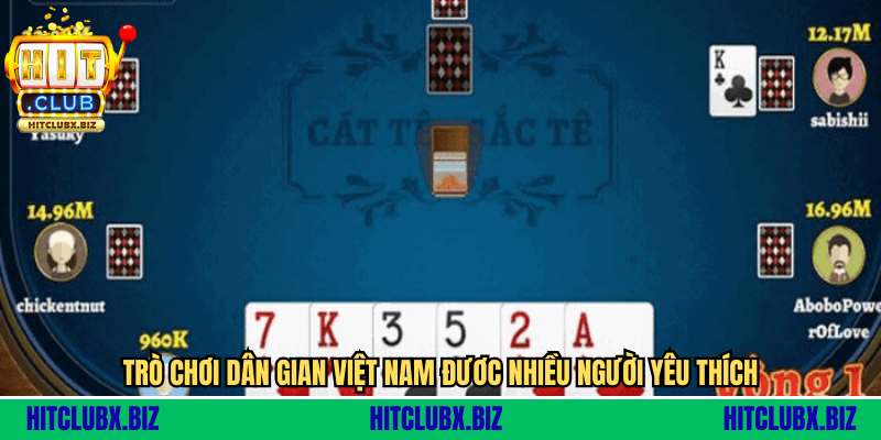 Trò chơi dân gian Việt Nam đươc nhiều người yêu thích